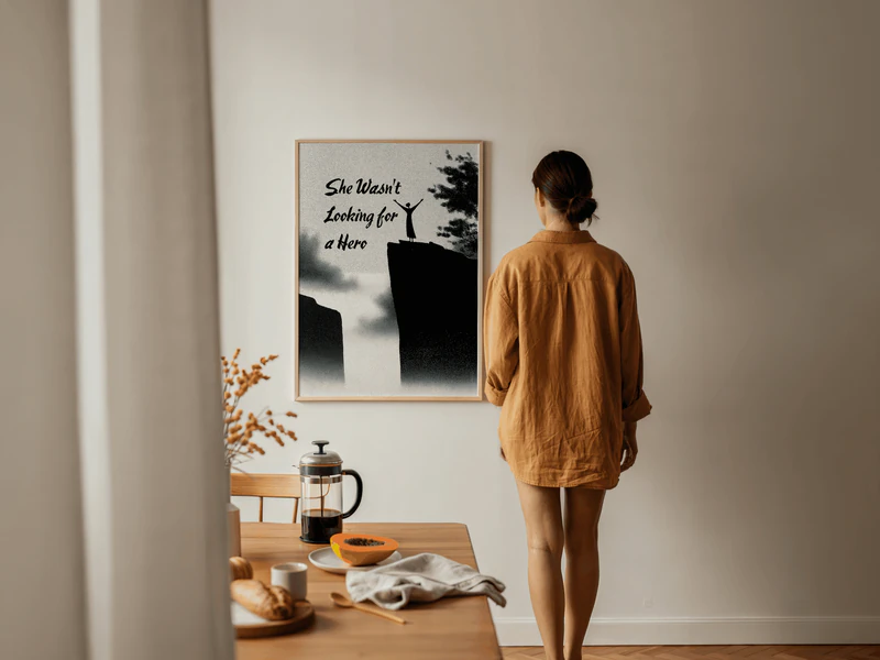 She Wasn't Looking for a Hero Quote Print - Image 8