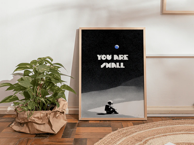 You Are Small Quote Space Print - Image 8