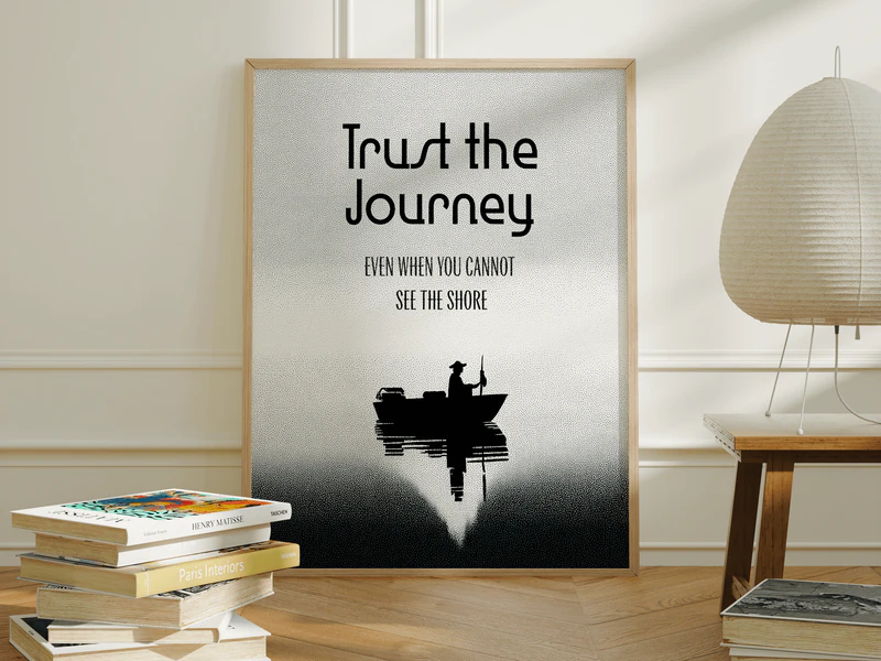Trust the Journey Quote Print - Image 1